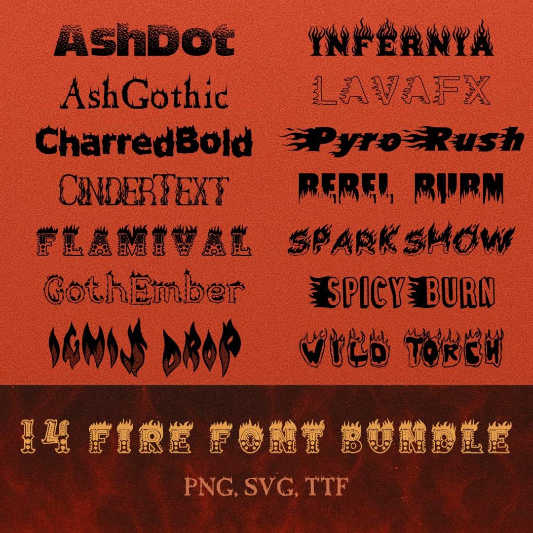 14 Fire Fonts Bundle | Flaming, Burning, Inferno Text Styles for Cricut ...