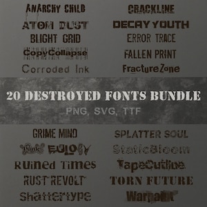 May include: A gray background displays a collection of distressed fonts. The text "20 DESTROYED FONTS BUNDLE" is prominent, with file type indicators PNG, SVG, and TTF. Various font names like "ANARCHY CHILD" and "CRACKLINE" are shown in a grunge style.