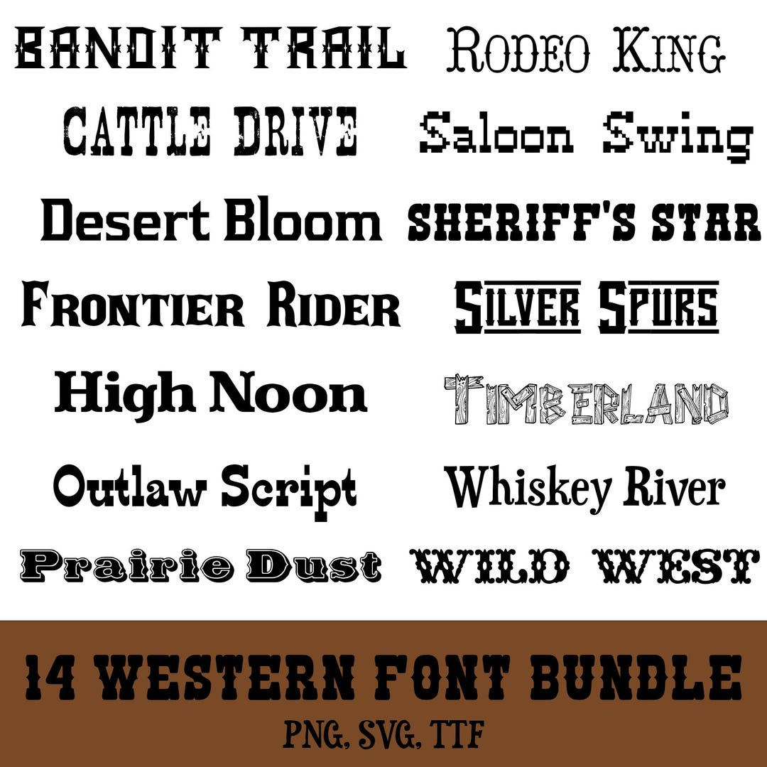 14 Western Font Bundle PNG/SVG/TTF – Rustic Cowboy Fonts, Wild West ...