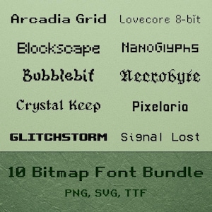 May include: An image showcasing 10 bitmap fonts with pixelated designs. Font names include "Arcadia Grid," "Blockscape," and "Bubblebit." The image also displays "10 Bitmap Font Bundle" with file formats PNG, SVG, and TTF.