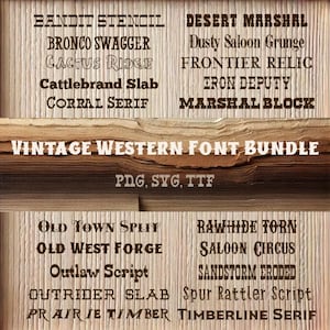 May include: A collection of vintage western fonts displayed on a wooden background. The image showcases various font styles, including "Bandit Stencil," "Bronco Swagger," and "Cactus Ridge." The text "Vintage Western Font Bundle" is also visible.
