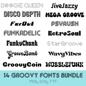14 Groovy Font Bundle PNG/SVG/TTF – Retro Funky Fonts, Psychedelic Lettering, 70s Disco Vibes, Cricut & Canva Ready