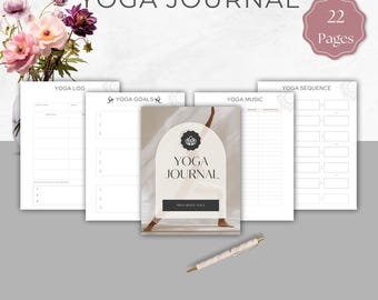 May include: A yoga journal with the title "YOGA JOURNAL" and the text "Mind Body Soul" on the cover. The journal includes pages for yoga logs, goals, music, and sequences. A pen and a bouquet of flowers are also in the image.
