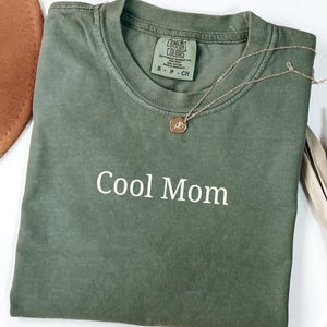 Cool Mom Comfort Colors T-shirt, Gift for Moms, Mother's Day Gift, Casual Wear, Funny Tee for Mothers, Birthday Gift for Her