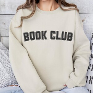 Book Club Sweatshirt, Reading Lover Gift, Literary Apparel, Cozy Bookish Jumper, Literature Fan Pullover, Bibliophile Top