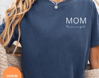 Mom to an Angel Comfort Colors Shirt - Baby Loss Remembrance