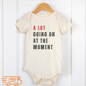 Funny Newborn Onesie A Lot Going On Right Now Baby Bodysuit Baby Gift Newborn Gifts Baby Shower Gift Miracle Baby Gift for New Parents