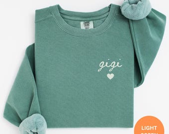 Gigi Sweatshirt - Comfort Colors Pullover, New Gigi Gift