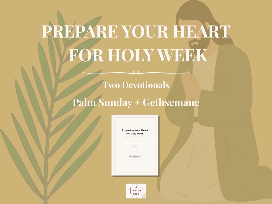 Happy Sunday Devitional Palm Sunday Devotional | Holy Week Reflection | Christian Bible Study ...