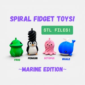 May include: Image of four spiral fidget toys in a marine theme. The toys include a green frog, a black and white penguin, a pink octopus, and a blue whale. The text reads "SPIRAL FIDGET TOYS! STL FILES! ~MARINE EDITION~".