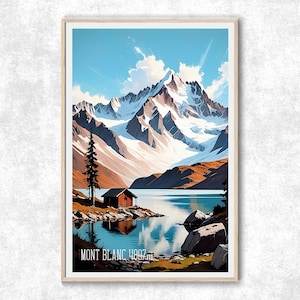 Mont Blanc Print, Alpine Decor, Tour du Mont Blanc, French Alps Poster, Mountain Lake, Alps Wall Art, Gift for Climber