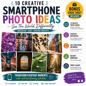 Creative Smartphone Photography Bundle, 10 Photo Idea Guides, iPhone and Android Tips, Printable PDF, Bonus Cheat Sheet