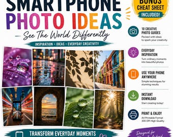 Creative Smartphone Photography Bundle, 10 Photo Idea Guides, iPhone and Android Tips, Printable PDF, Bonus Cheat Sheet