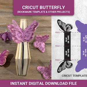 Puede incluir: Una plantilla de marcapáginas de mariposa Cricut con instrucciones para doblar y pegar o pegar las alas de la mariposa. La plantilla se muestra sobre un fondo blanco con el texto "Cricut Butterfly" y "Bookmark Template & Other Projects".