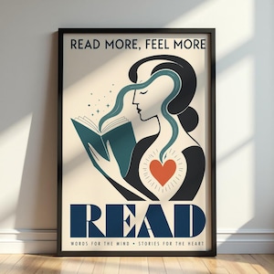 Mehr lesen, mehr fühlen – Kunstdruck, Wandbild für Bücherliebhaber, Literaturposter, Deko zur Lesemotivation
