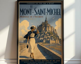 May include: A framed vintage-style travel poster featuring the text 'LE MONT-SAINT-MICHEL' and 'MERVEILLE DE L'OCCIDENT'. The illustration depicts a person in a cream dress and dark cape walking on a stone path toward the Mont-Saint-Michel abbey.