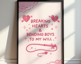 Cute Pink Poster, Breaking Hearts Quote Print, Coquette Aesthetic Wall Art, Girly Sassy Poster, Feminine Bedroom Decor