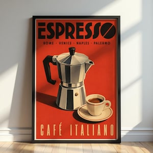 May include: Framed vintage-style poster with the word "ESPRESSO" in large letters above an illustration of a stovetop espresso maker and a cup of coffee. The poster has a red background and the words "CAFE ITALIANO" at the bottom.