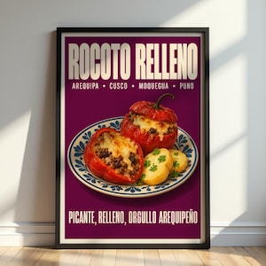 Peut inclure: Une affiche encadrée sur fond violet profond avec le texte ROCOTO RELLENO, AREQUIPA, CUSCO, MOQUEGUA, PUNO, et PICANTE, RELLENO, ORGULLO AREQUIPEÑO. Elle montre deux poivrons rouges farcis sur une assiette à motifs bleus et blancs.