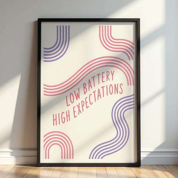 Poster „Niedriger Akku, hohe Erwartungen“, lustiges Wandbild fürs Büro, minimalistischer Typografie-Druck, Burnout-Humor-Deko