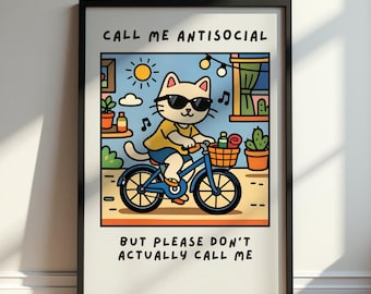 Funny Cat Poster, Call Me Antisocial Print, Cute Cat Humor Wall Art, Funny Quote Poster, Introvert Gift Idea