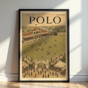 May include: A vintage-style poster titled POLO, dated April 26, 1930, with a price of 20 cents. The illustration depicts a polo match in progress on a green field, with spectators gathered near a grandstand and tents in the foreground.