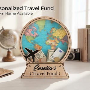 Custom Travel Fund Box, Personalized Adventure Money Bank, Globe Map Savings Box, Travel Gift for Her Him, Vacation Fund, Christmas Gift