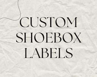 May include: Custom shoebox labels, a text graphic on a crumpled white background.