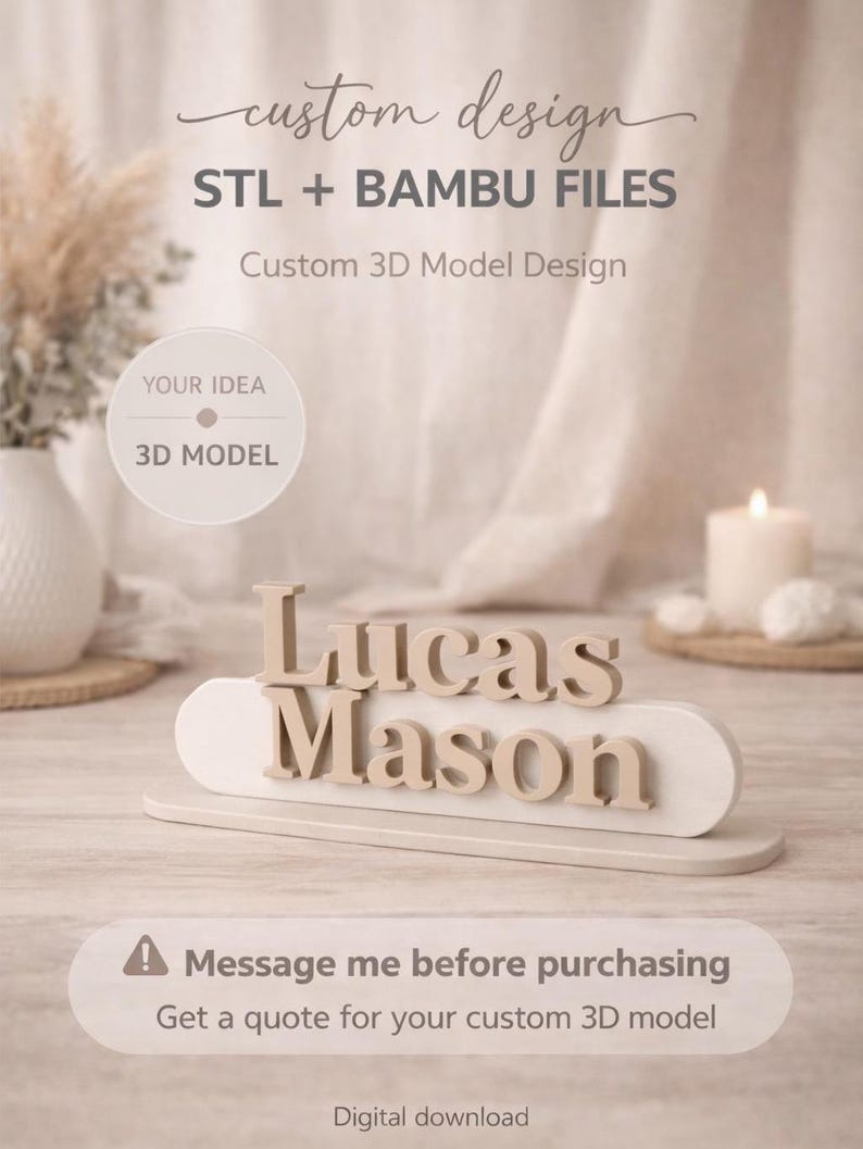 May include: A custom 3D model design featuring the name Lucas Mason in raised beige letters on a white oval base. Text includes custom design, STL + BAMBU FILES, Custom 3D Model Design, YOUR IDEA 3D MODEL, and Message me before purchasing.