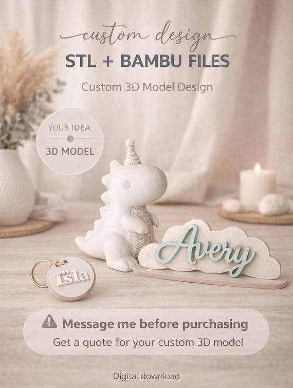 Custom 3D Model Design – Personalised STL & Bambu 3MF File | Custom Name Signs, Decor, Gifts