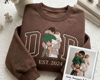 Custom Fathers Day Embroidered Photo Portrait Sweatshirt, Father’s Day Gift for Dad, Personalized Gift from Photo, Gifts For New Dad