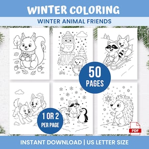 May include: A collection of winter-themed coloring pages featuring various animals, including a squirrel, owl, raccoon, fox, hedgehog, and penguin. The set includes 50 pages with the option of 1 or 2 images per page. The words "Winter Coloring" and "Winter Animal Friends" are displayed at the top.