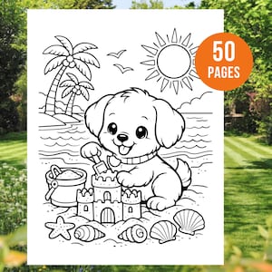May include: Black and white line art coloring book page featuring a puppy building a sandcastle on a beach. The image includes a sun, palm trees, seashells, and the text "50 PAGES" in an orange circle.