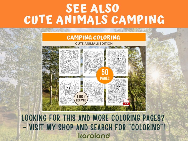 May include: A coloring book titled "Camping Coloring Cute Animals Edition" with 50 pages. The cover features several black and white illustrations of cute animals camping. The text "See Also Cute Animals Camping" is at the top.
