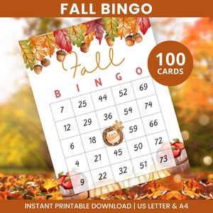 May include: A printable Fall Bingo game card with a festive autumn theme. The card features a grid of numbers, fall leaves, acorns, and the text "Fall Bingo." A circular graphic indicates 100 cards are available.