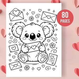 May include: Black and white coloring book page featuring a cute koala holding an envelope with a heart. The design includes hearts, flowers, and envelopes. The cover reads "80 pages".