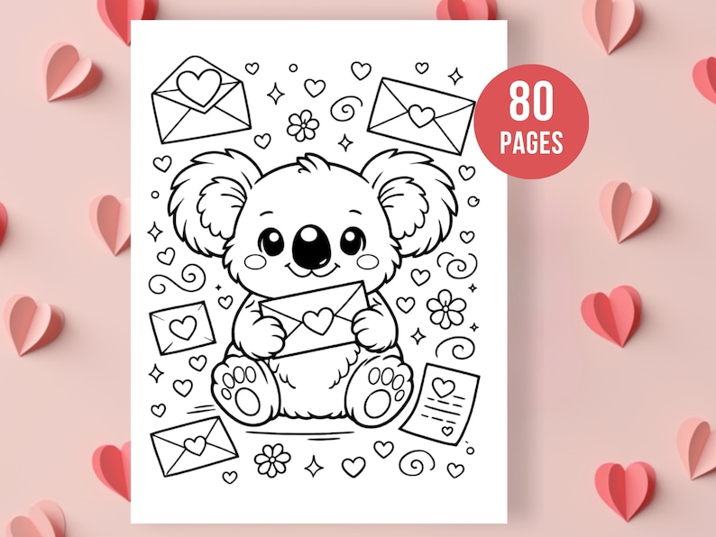 May include: Black and white coloring book page featuring a cute koala holding an envelope with a heart. The design includes hearts, flowers, and envelopes. The cover reads "80 pages".