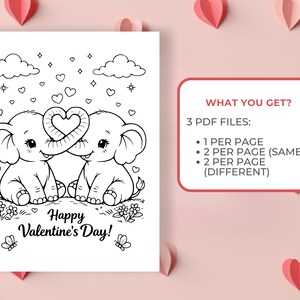 May include: Black and white Valentine's Day coloring page featuring two elephants with intertwined trunks forming a heart. The phrase "Happy Valentine's Day!" is written below. Includes 3 PDF files.