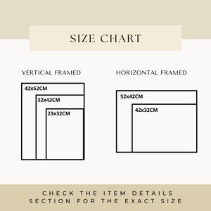 May include: A size chart graphic with the text "SIZE CHART" at the top. It shows vertical and horizontal framed sizes in centimetres: 42x52CM, 32x42CM, 23x32CM, 52x42CM, and 42x32CM. The text "CHECK THE ITEM DETAILS SECTION FOR THE EXACT SIZE" is at the bottom.