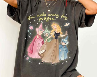 Retro Aurora And Three Fairies You Make Every Day Magic T-Shirt, Princess Aurora Disney Mom Shirt, Sleeping Beauty Outfit, Mother's Day Gift