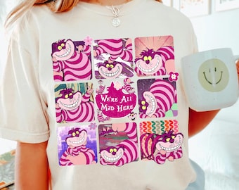 Funny Cheshire Cat We're All Mad Here T-Shirt, Alice in Wonderland Cat Shirt, Disney Alice in Wonderland Movie Tee, Disneyland Vacation Tee