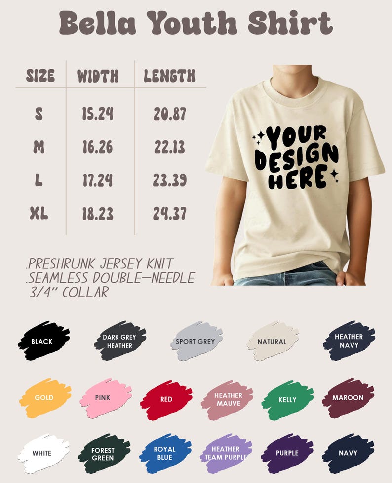 May include: A cream-coloured youth t-shirt with the text "YOUR DESIGN HERE" in black. The shirt's size chart shows widths from 38.7 to 46.3 cm and lengths from 53 to 61.9 cm. Available colours include black, grey, navy, and more.