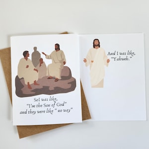 May include: Greeting card with illustrations of a religious figure and text. The card is open, revealing two pages with illustrations and text. One page reads "Sol was like, 'I'm the Son of God' and they were like 'no way'". The other page reads "And I was like, 'Yahweh.'"