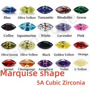 May include: Marquise shape cubic zirconia gemstones in various colours, including blue, green, red, yellow, orange, purple, black, white, and pink. 5A Cubic Zirconia.