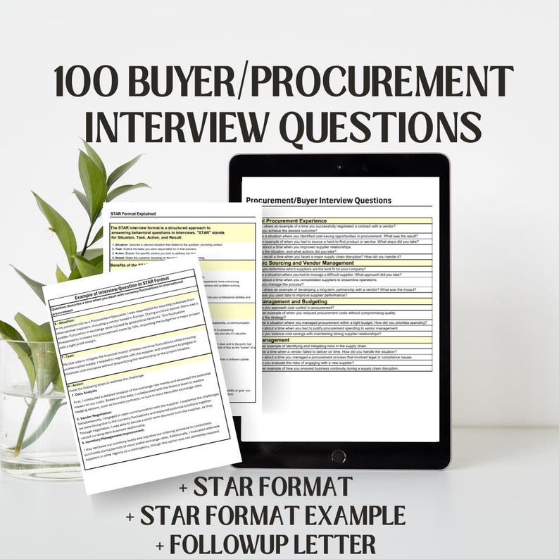 100 Buyer/Procurement Interview questions for a candidate looking to break into a new industry, career path, or promotion.  Bundle  also includes STAR Format breakdown, STAR Format Example, and a followup letter.