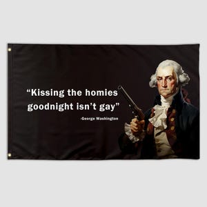 Bandiera con citazione divertente che bacia gli amici della buonanotte, George Washington, meme, striscione da 3 x 5 piedi, dormitorio universitario, camera da letto per ragazzi, caverna per uomini, arazzi da parete per confraternite