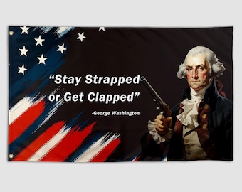Rolig citatflagga "Stay Strapped" amerikansk George Washington meme-banderoll 3 x 5 fot studentrum killar sovrum mancave dekor studentkår väggbonader