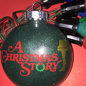 A Christmas Story Inspired Holiday Ornament/You&#39;ll Shoot Your Eye Out//Fra-gee-lay//Oh Fudge!//Leg Lamp