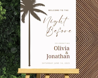 Tropical Beach Themed Wedding Rehearsal Dinner Welcome Sign Large Custom Printed Palm Tree The Night Before Signage Wedding Party Poster