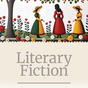 Könnte beinhalten: Eine Buchcover-Illustration mit drei Frauen in bunten Kleidern, die in einem Garten mit roten Blumen stehen. Der Text "4000 BOOKS .TXT" befindet sich oben im Bild. Der Text "Literary Fiction" befindet sich in der Mitte des Bildes. Der Text "ARHEVE.org" befindet sich unten im Bild.